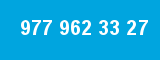 977 962 33 27